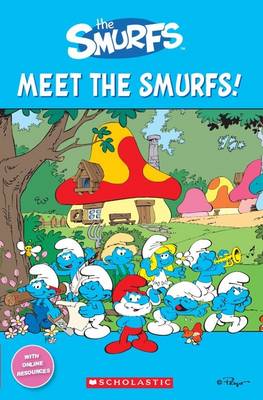 The Smurfs: Meet the Smurfs!