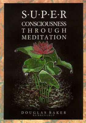 Superconsciousness Through Meditation