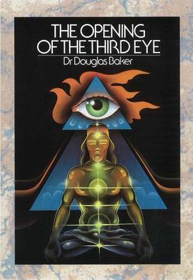 The Opening of the Third Eye