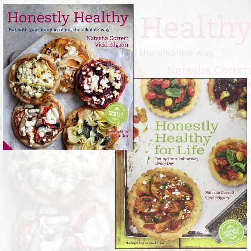 Honestly Healthy Cookbook Collection 2 Books Set, (Honestly Healthy for Life: Healthy Alternatives for Everyday Eating and Honestly Healthy: Eat with your body in mind, the alkaline way)