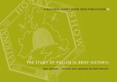 The Study of Pollen (a Brief History)