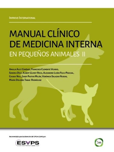 Improve International. Manual Clínico de Medicina Interna en Pequeños Animales