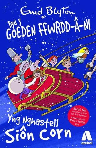 Cyfres Byd y Goeden Ffwrdd â Ni: yng Nghastell Siôn Corn