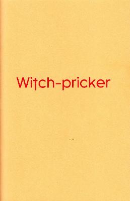 Witch-pricker