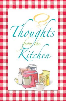 Thoughts from the Kitchen