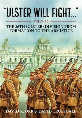 Ulster Will Fight - Volume 2