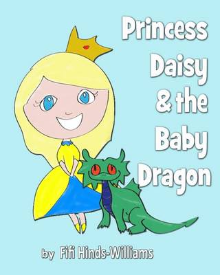 Princess Daisy and the Baby Dragon