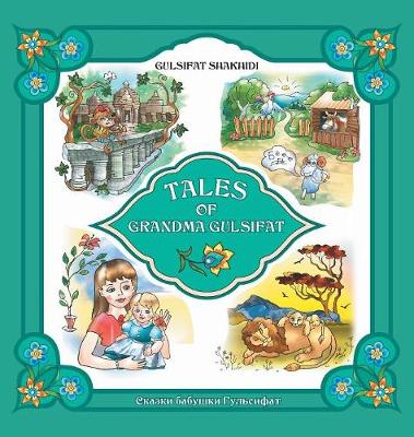 Tales of Grandma Gulsifat