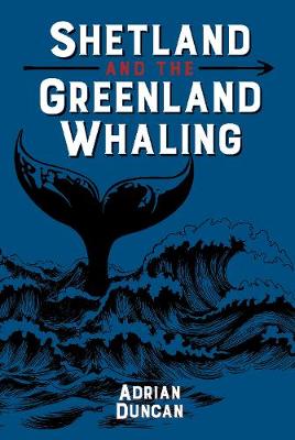 Shetland and the Greenland Whaling