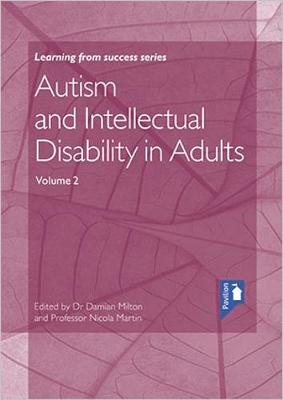 Autism and Intellectual Disability in Adults Volume 2