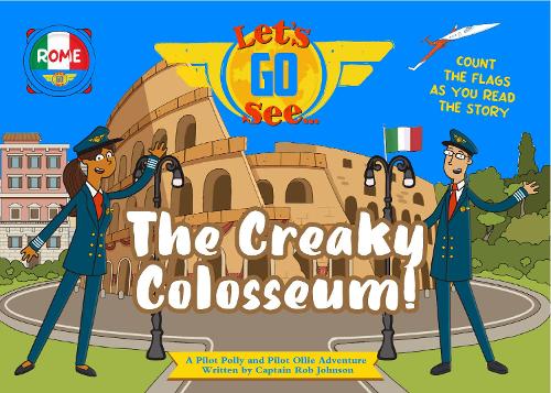 The Creaky Colosseum!  Let's Go See Rome