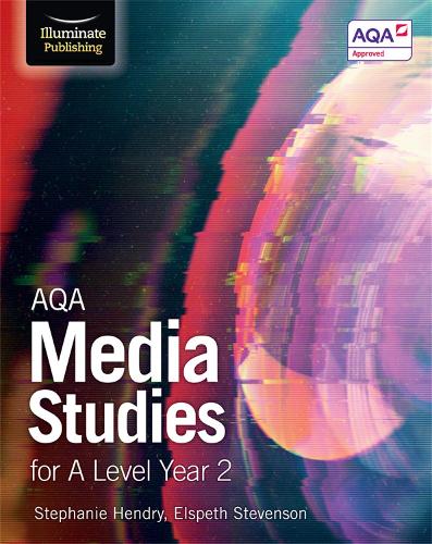 AQA Media Studies for A Level Year 2: Student Book