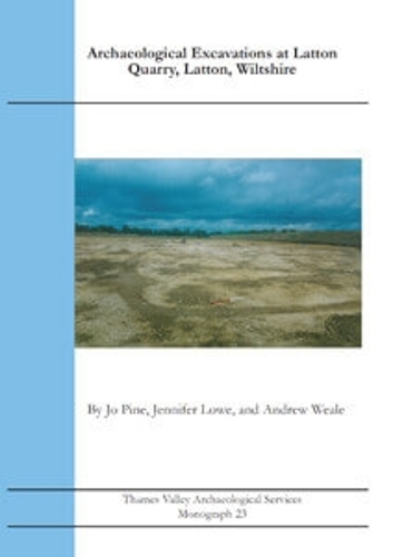 Archaeological excavations at Latton Quarry, Wiltshire