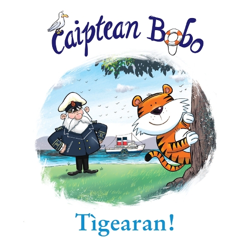 Sgeulachdan a' Chaiptein Bobo: Tigearan!