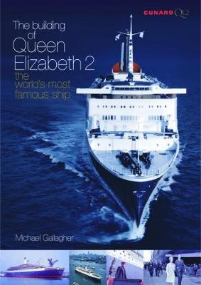 The Building of Queen Elizabeth 2