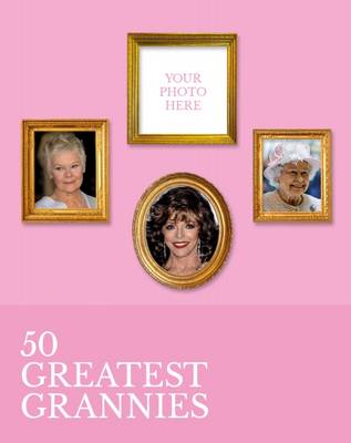 50 Greatest Grannies