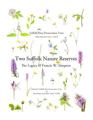 Two Suffolk Nature Reserves The legacy of Francis W. Simpson