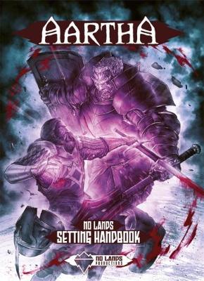 No Lands Setting Handbook: Aartha