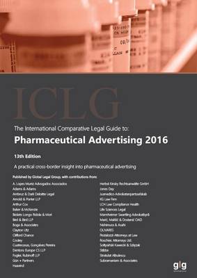 The International Comparative Legal Guide to: Pharmaceutical Advertising 2016