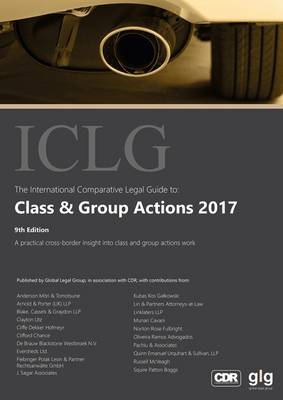 The International Comparative Legal Guide to: Class and Group Actions 2017