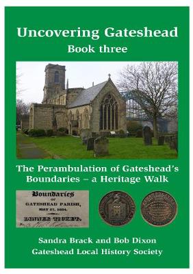 Uncovering Gateshead - Book Three