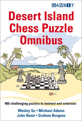 Desert Island Chess Puzzle Omnibus