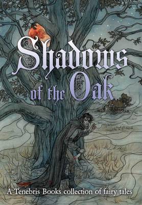 Shadows of the Oak