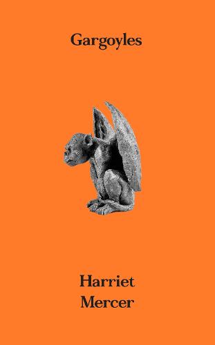 Gargoyles by Harriet Mercer
