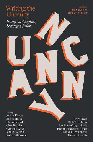 Writing the Uncanny by Dan Coxon