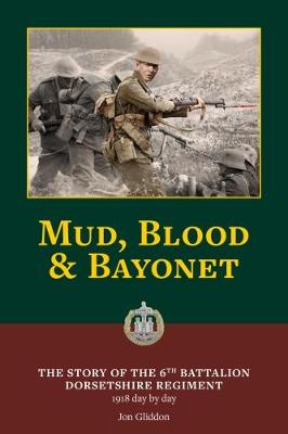 Mud, Blood and Bayonet