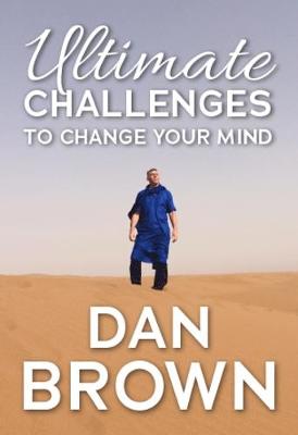 Ultimate Challenges To Change Your Mind