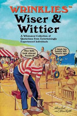 Wrinklies Wiser & Wittier