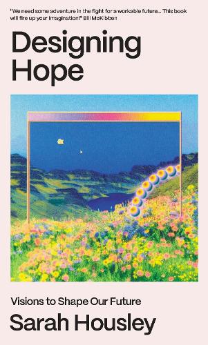 Designing Hope by Sarah Housley