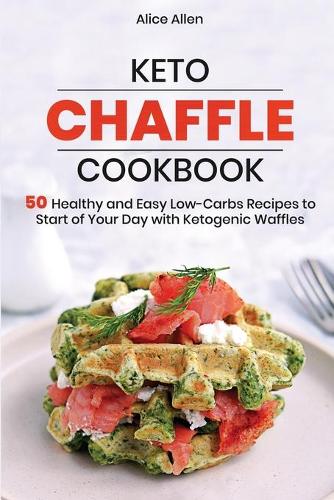 Keto Chaffle Cookbook