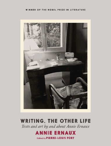 Annie Ernaux: Writing, The Other Life