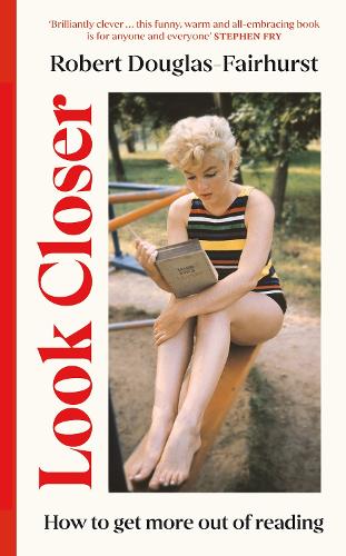 Look Closer by Robert Douglas-Fairhurst