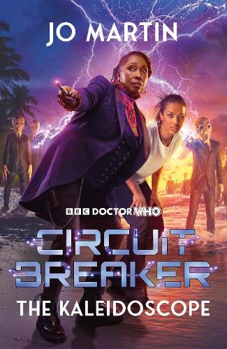Doctor Who: The Kaleidoscope: Circuit Breaker