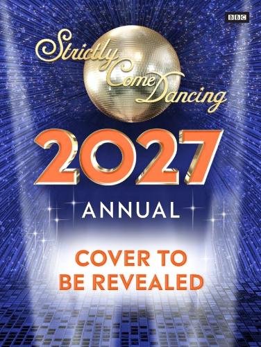Official Strictly Come Dancing Annual 2027