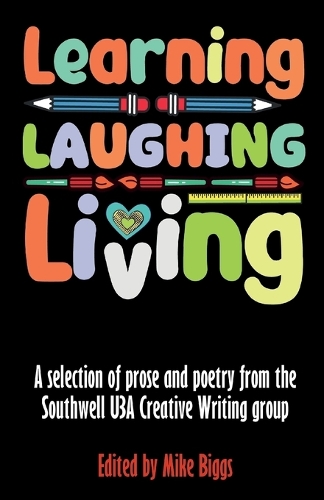 Learning, Laughing, Living