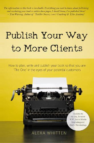 Publish Your Way to More Clients