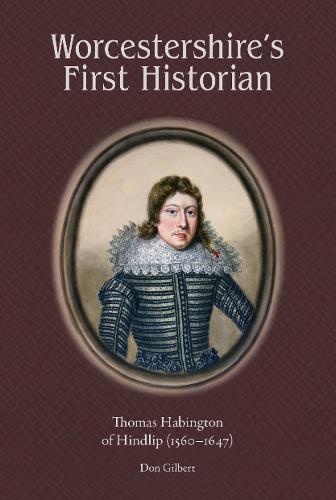 Worcestershire's First Historian