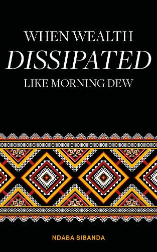 When Wealth Dissipated Like Morning Dew