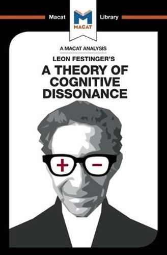 An Analysis of Leon Festinger's A Theory of Cognitive Dissonance