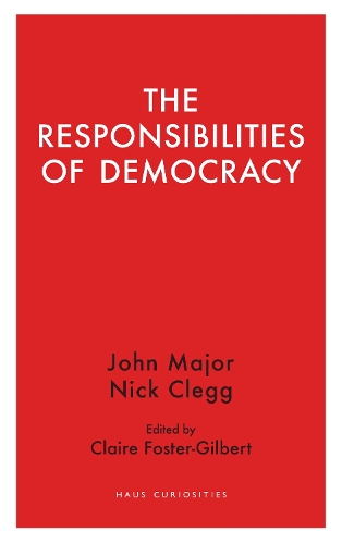 The Responsibilities of Democracy