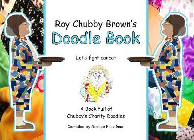 Roy Chubby Brown's Doodle Book