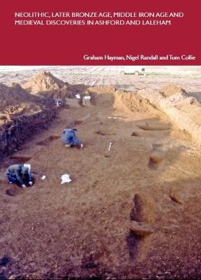 Neolithic, Later Bronze Age, Middle Iron Age and medieval discoveries in Ashford and Laleham