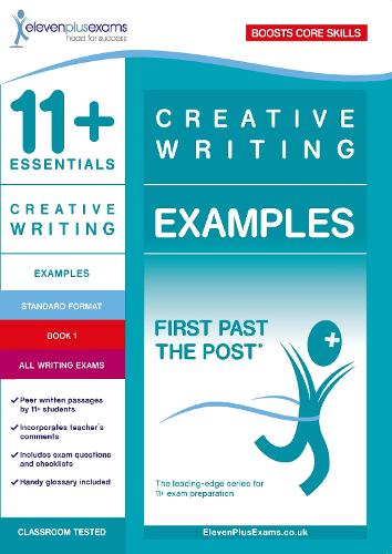 11+ Essentials Creative Writing Examples Book 1