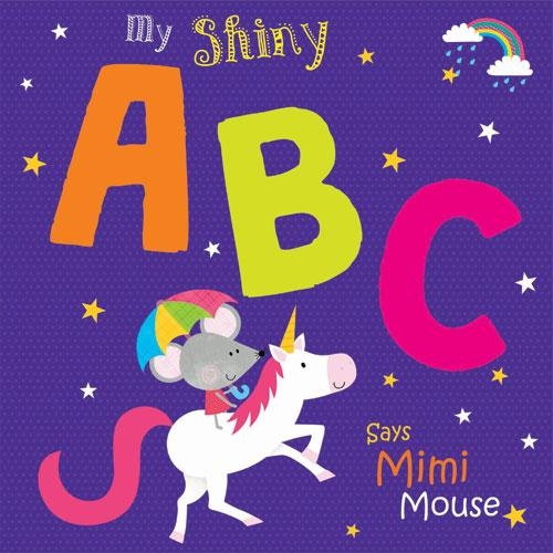 My Shiny ABC Says Mimi Mouse