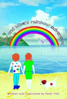 Emily and Mike's rainbow adventure
