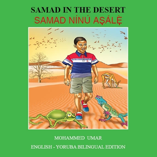 Samad in the Desert (Bilingual English - Yoruba Edition)